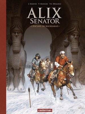 cover image of Alix Senator--Edition Deluxe (Tome 11)--L'Esclave de Khorsabad